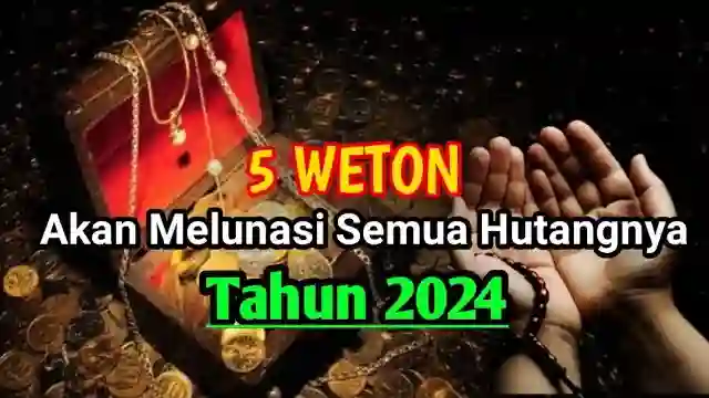 paranormal posjos - Weton Akan Melunasi Hutang 2024. Semua Hutang Lunas Tahun 2024. 5 Weton Akan Melunasi Semua Hutangnya Tahun 2024